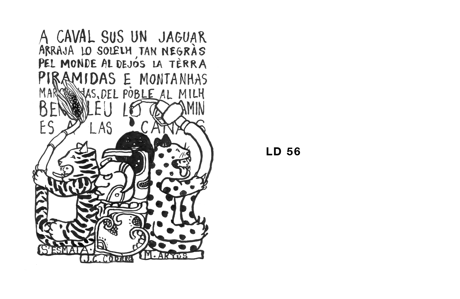 Jean Charles Couderc _ Joan Carles Codèrc _ la pel _ praxis escrita liura _ edicion _ revista _ magazina _ collectiu _ collectiva _ édition _ revue _ magazine _ collectif _ collective _ art _ dessenh _ dessin _ peinture _ pintura _ creacion _ création _ escritura _ écriture occitan _ occitània _ tolosa _ toulouse _ ieo _ institut estudis occitan _ melissanda artús _ création contemporaine _ cultura viva _ dessin contemporain